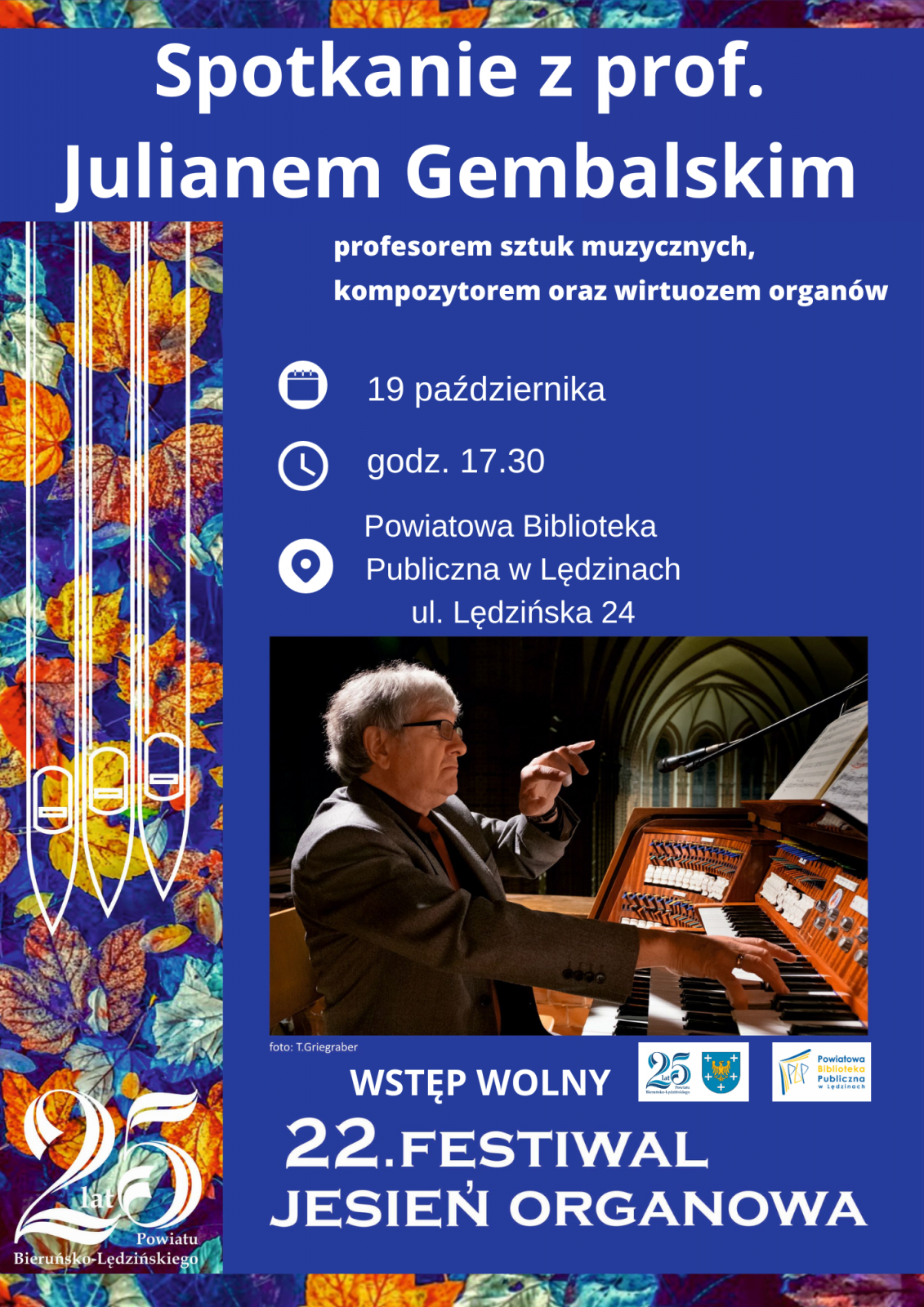 Plakat informacyjny przedstawiający prof. Juliana Gembalskiego grającego na organach